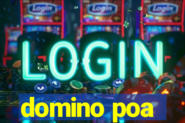 domino poa